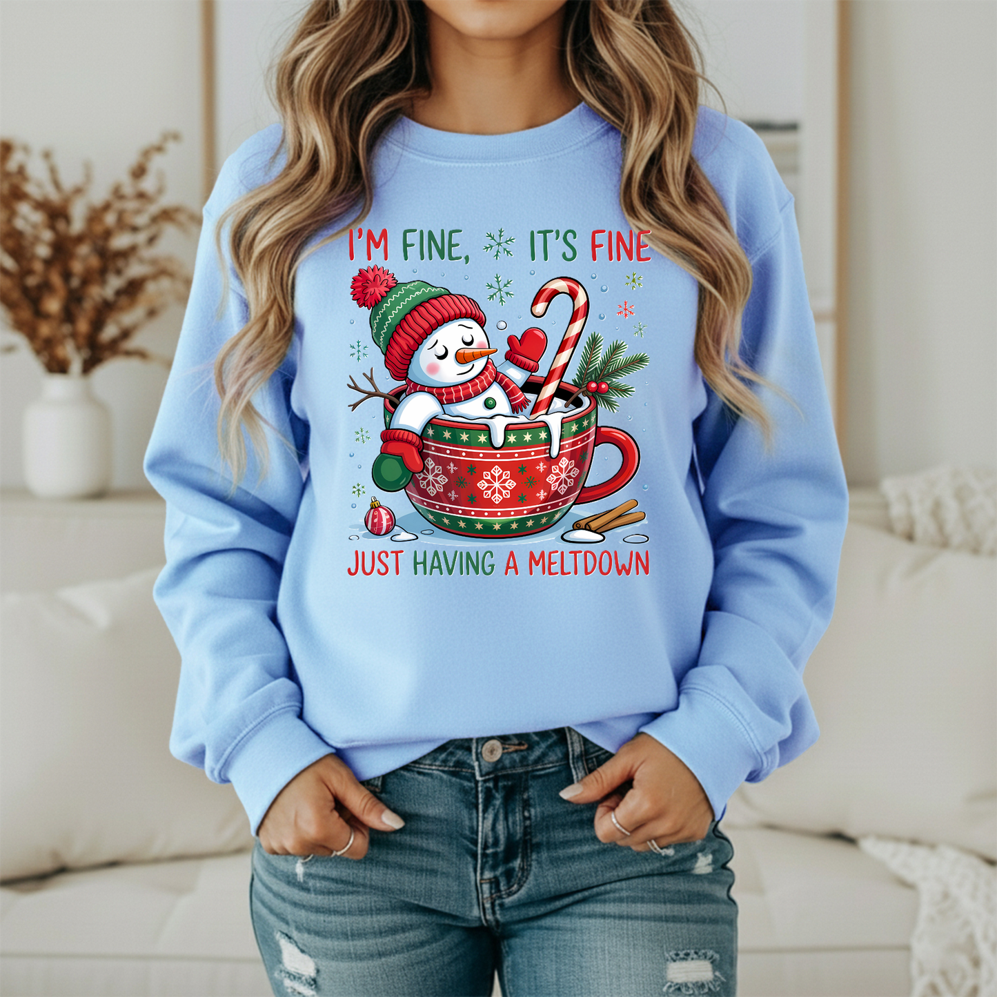 I'm Fine It's Fine Just Having A Meltdown Gildan Sweatshirt – Funny Christmas Snowman Crewneck