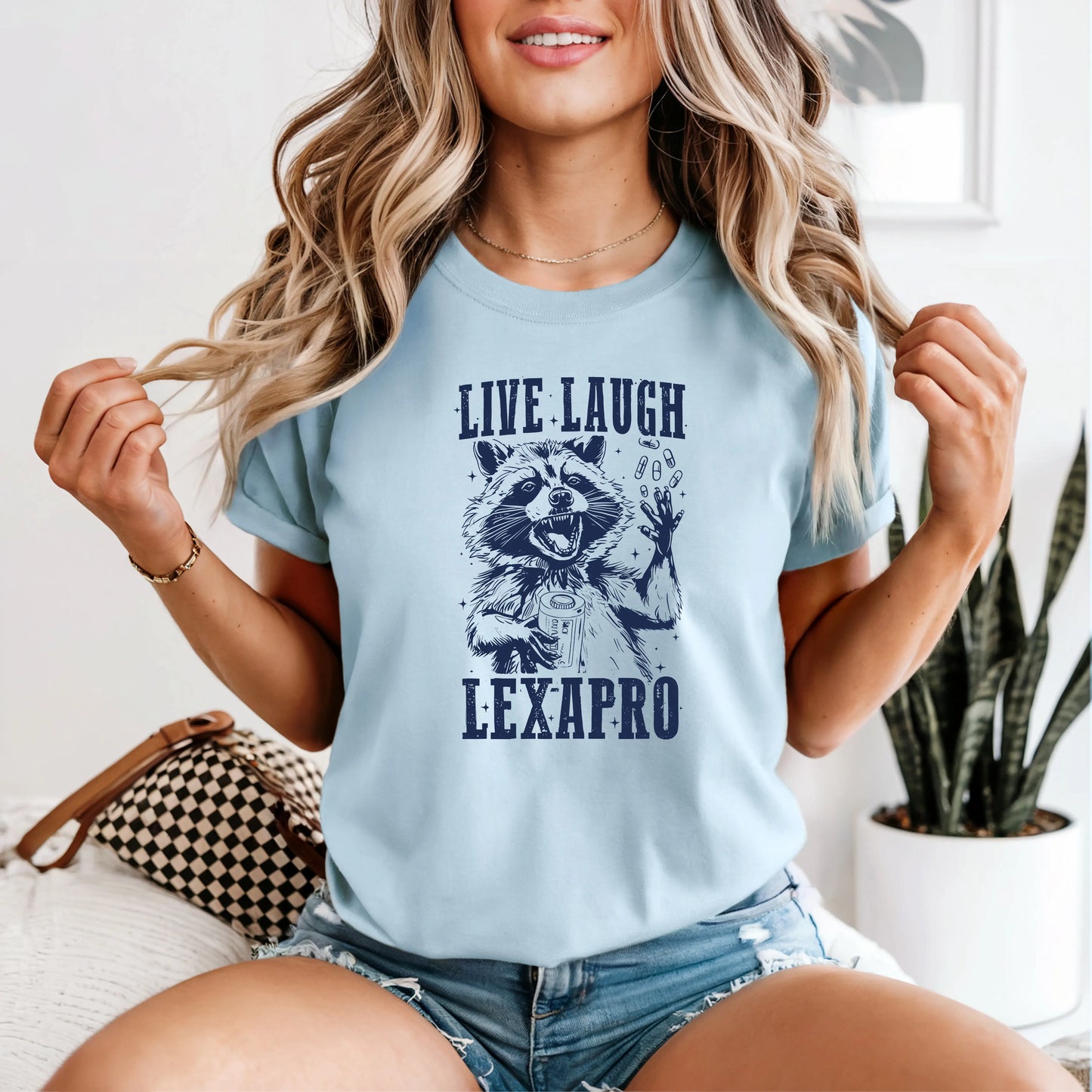 Live Laugh Lexapro Tee My Store