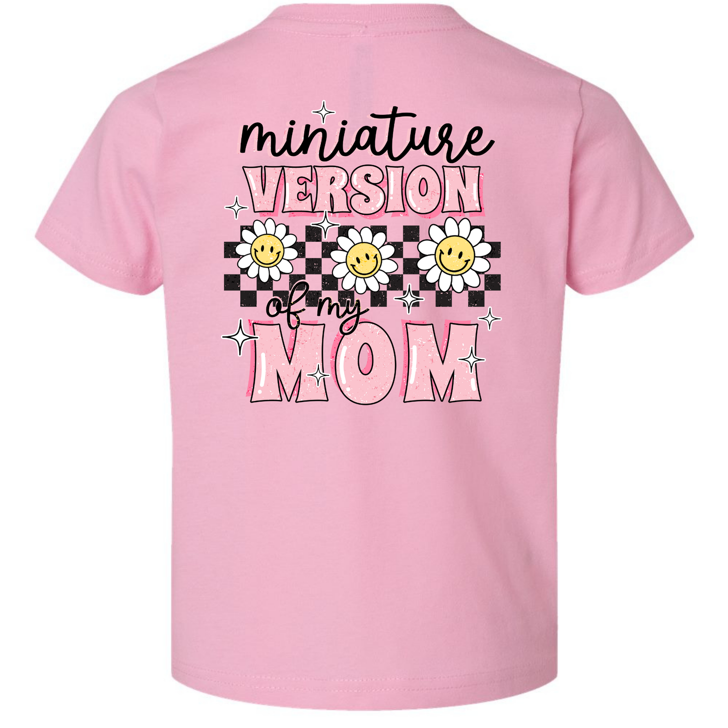 Miniature Version of My Mom Kids Tee (Back Design)