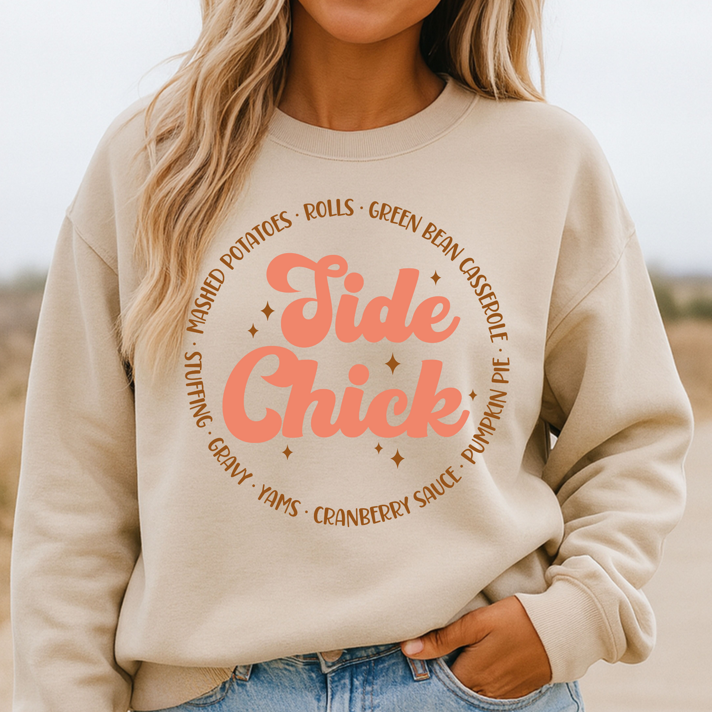 Side Chick Thanksgiving Sweatshirt