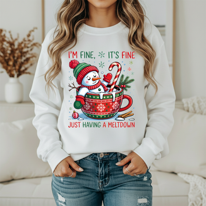 I'm Fine It's Fine Just Having A Meltdown Gildan Sweatshirt – Funny Christmas Snowman Crewneck