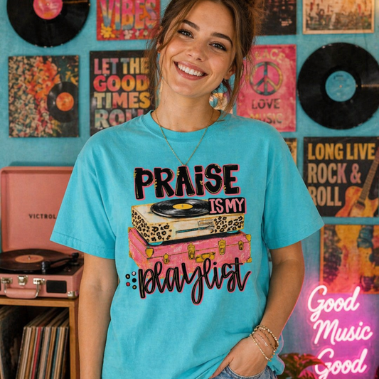 Praise Is My Playlist Shirt Comfort Colors Lagoon Tee – Christian Music Shirt Twice the Charm Boutique