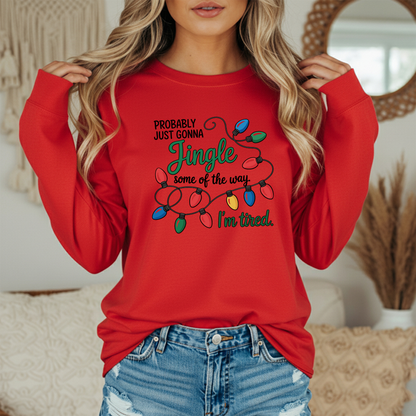 Probably Just Gonna Jingle Some Of The Way I'm Tired Gildan Long Sleeve Tee – Funny Christmas Lights Shirt