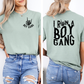 I Run a Boy Gang Tee