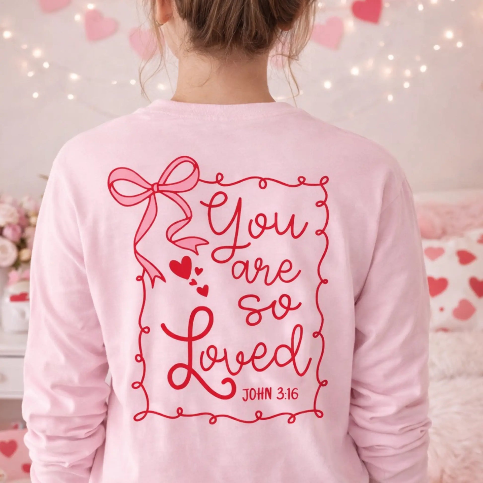 You Are So Loved John 3:16 Long Sleeve Shirt – Faith Valentine Graphic Tee Twice the Charm Boutique
