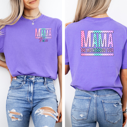 Mama The Motherhood Tour Tee