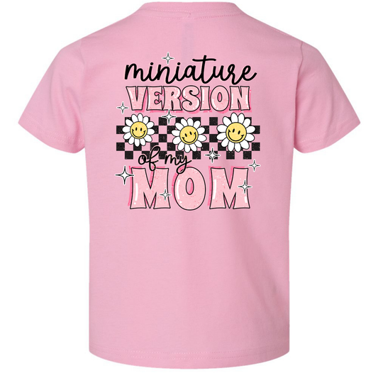 Miniature Version of My Mom Kids Tee (Back Design)