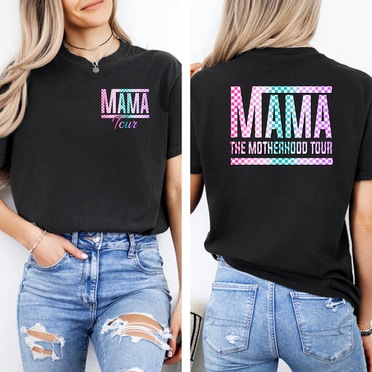 Mama The Motherhood Tour Tee My Store