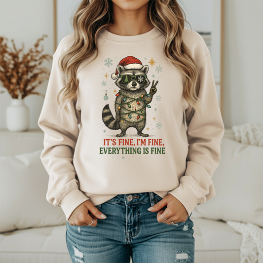 It's Fine I'm Fine Everything Is Fine Raccoon Sweatshirt - Funny Christmas Crewneck - Women's Holiday Gildan Sweatshirt