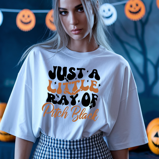 Just a Little Ray of Pitch Black Graphic Tee – Funny Spooky Season Shirt