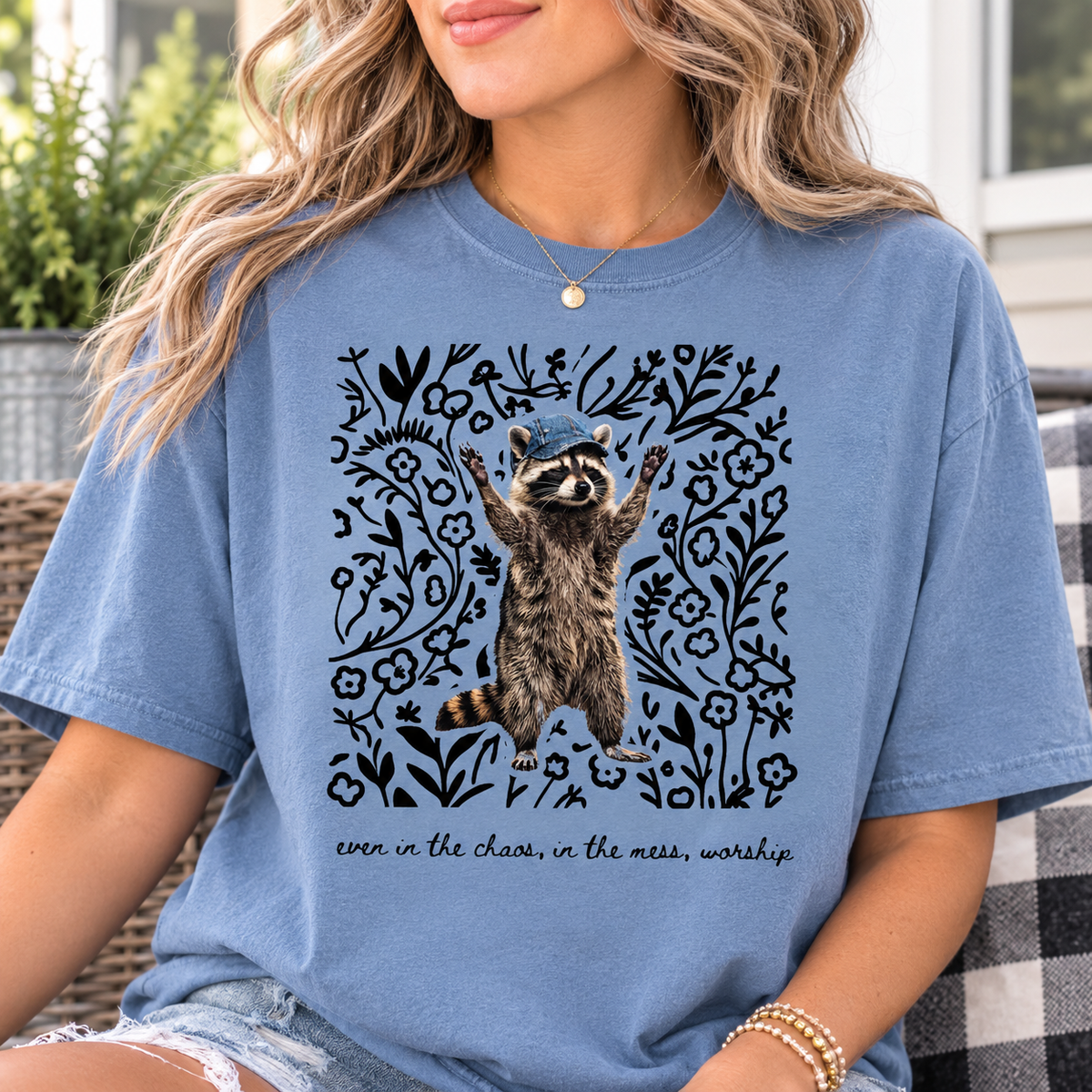 Even in the Chaos Raccoon  Worship Shirt