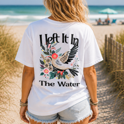 Left It In The Water Dove Graphic Tee