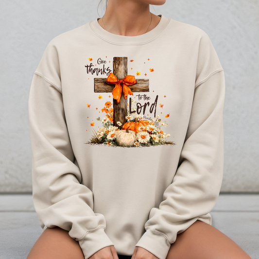 Give Thanks to the Lord Sweatshirt