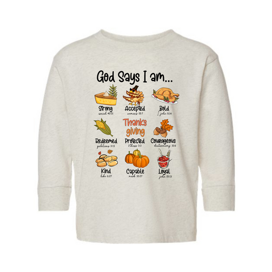 God Says I Am Kids Thanksgiving Long Sleeve Tee
