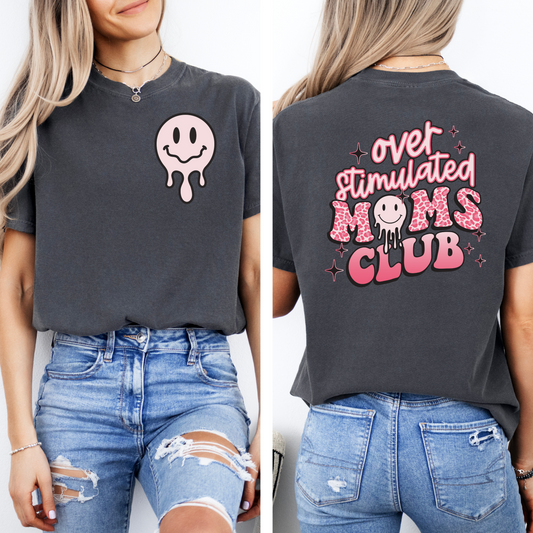 Overstimulated Moms Club Tee