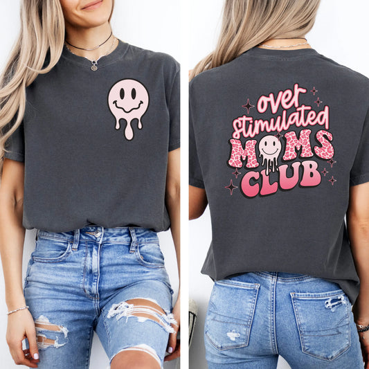 Overstimulated Moms Club Tee My Store