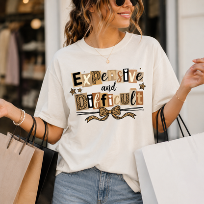 Expensive and Difficult Comfort Colors Tee