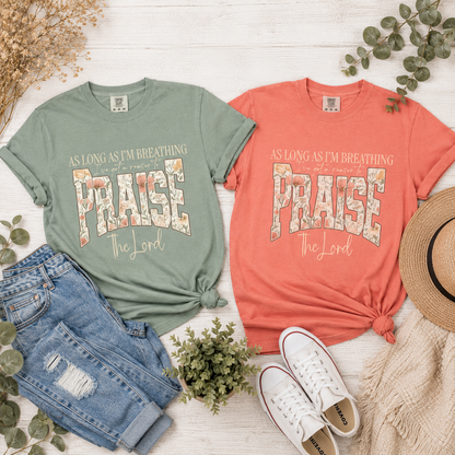 Praise the Lord Comfort Colors Tee