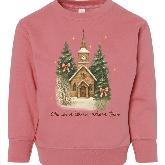 Oh Come Let Us Adore Him Church Toddler Sweatshirt – Christmas Faith Rabbit Skins Kids Crewneck Twice the Charm Boutique