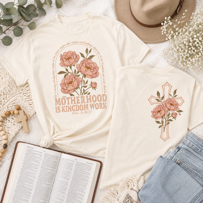 Motherhood Is Kingdom Work Comfort Colors Tee