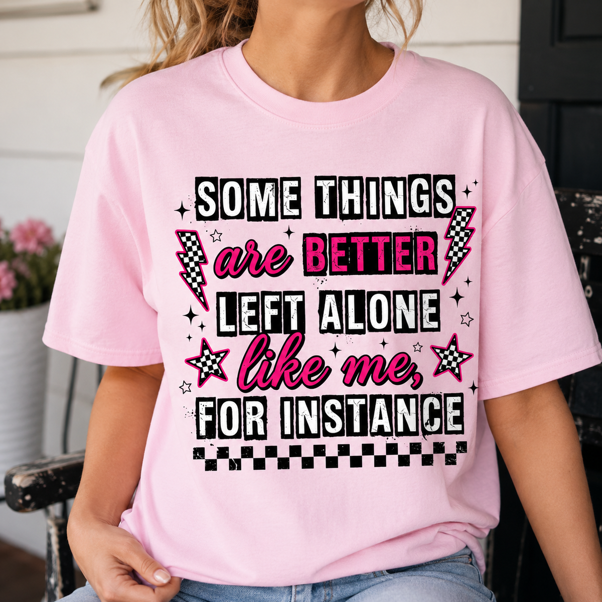 Some Things Are Better Left Alone Comfort Colors Tee