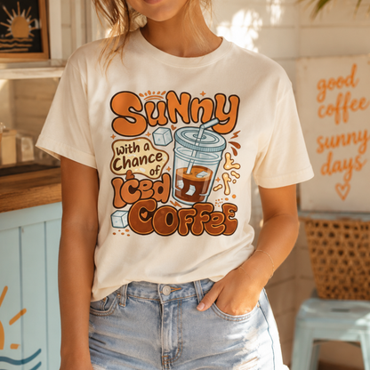 Sunny With a Chance of Iced Coffee Comfort Colors Tee